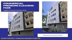 commercial pressure cleaning FAQs